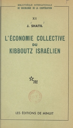 L'économie collective du kibboutz israélien