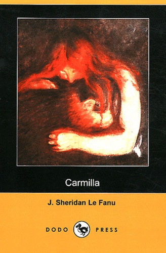 Joseph Sheridan Le Fanu - Carmilla.
