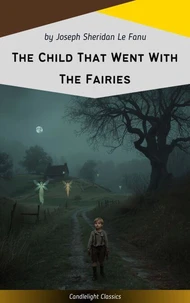 The Child That Went With the Fairies