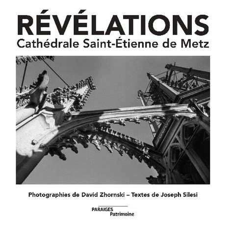 Révélations. Cathédrale Saint-Etienne de Metz