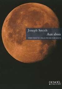 Joseph Smith - Aux abois.