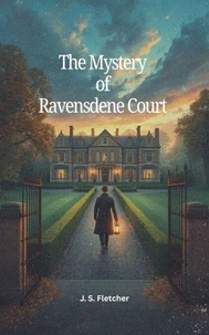 The Mystery of Ravensdene Court