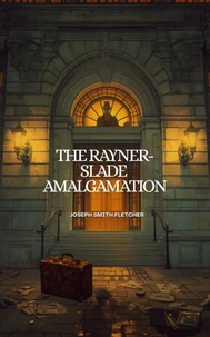 The Rayner-Slade Amalgamation