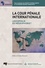 La cour pénale internationale. Leucophilie ou négrophobie ?