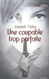 Une coupable trop parfaite