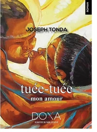 Tuée-tuée mon amour
