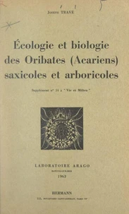Écologie et biologie des Oribates (acariens) saxicoles et arboricoles