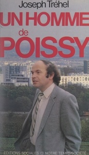 Joseph Tréhel et  Piquet - Un homme de Poissy.