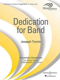 Joseph Turrin - Windependence  : Dedication for Band - wind band. Partition et parties..