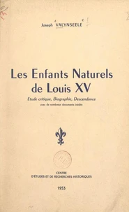 Les enfants naturels de Louis XV