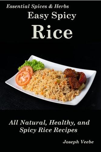 Joseph Veebe - Easy Spicy Rice - Easy Spicy Recipes.