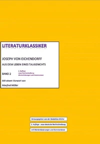 Joseph von Eichendorff – Aus dem Leben eines Taugenichts