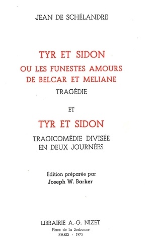 Tyr et Sidon ou les Funestes Amours de Belcar et Méliane
