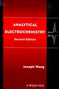Analytical Electrochemistry. 2nd Edition
