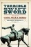 Terrible Swift Sword. The Life of General Philip H. Sheridan