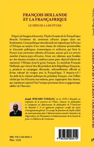François Hollande et la françafrique. Le défi de la rupture