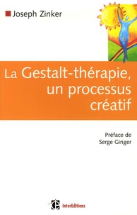 Joseph Zinker - La Gestalt-thérapie, un processus créatif.