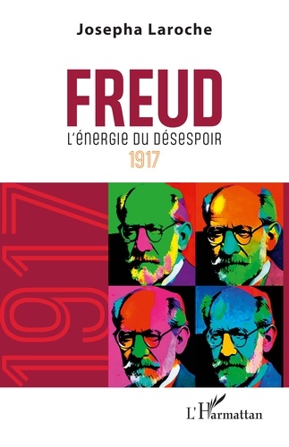 Freud. L’énergie du désespoir  1917