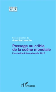 Passage au crible de la scène mondiale