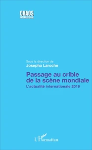Passage au crible de la scène mondiale