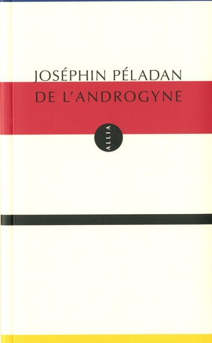 Joséphin Péladan - De l'androgyne - Théorie plastique.