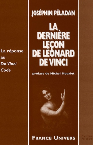 Joséphin Péladan - La dernière leçon de Léonard de Vinci.