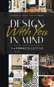Design With You in Mind: The Form Collective Story