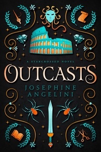  Josephine Angelini - Outcasts: A Starcrossed Novel - Starcrossed, #6.