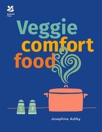 Josephine Ashby - Veggie Comfort Food.