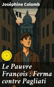 Le Pauvre François ; Ferma contre Pagliati