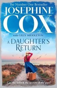 Josephine Cox - A Daughter’s Return.