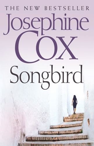 Josephine Cox - Songbird.