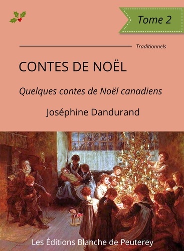 Contes de Noël (Tome 2). Quelques contes de Noël canadiens