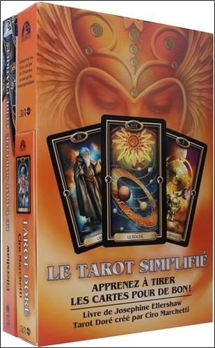 Josephine Ellershaw - Le tarot simplifié - Apprenez à tirer les cartes pour de bon ! Le livre et le jeu.