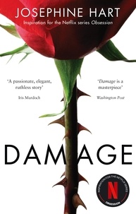 Joséphine Hart - Damage - INSPIRATION FOR THE NETFLIX SERIES OBSESSION.