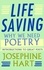 Life Saving. Why We Need Poetry - Introductions to Great Poets