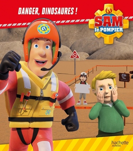 Sam le pompier  Danger, dinosaures !