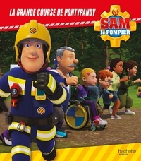 Joséphine Lacasse - Sam le pompier  : La grande course de Pontypandy.