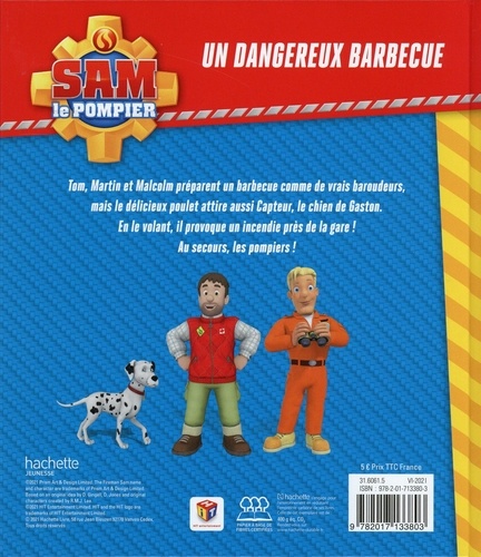 Sam le pompier  Un dangereux barbecue
