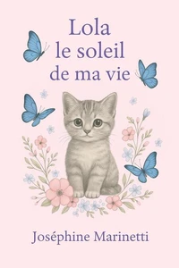 Lola le soleil de ma vie