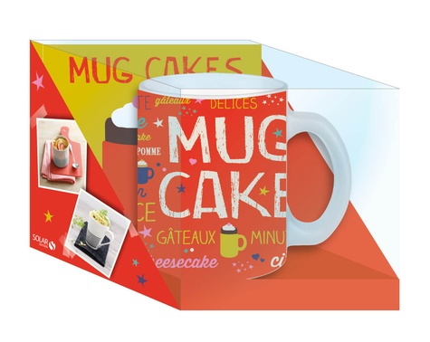 Joséphine Piot et Valérie Piot - Mug Cakes - 1 livre de recettes + 1 mug offert.