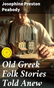 Old Greek Folk Stories Told Anew