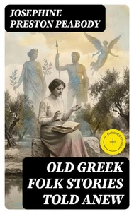 Old Greek Folk Stories Told Anew