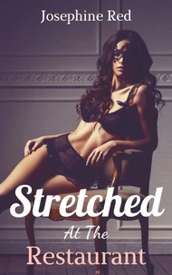 Stretched at the Restaurant