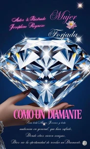 Mujer Forjada Como Un Diamante