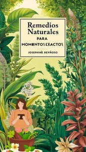 Remedios Naturales Para Momentos Exactos