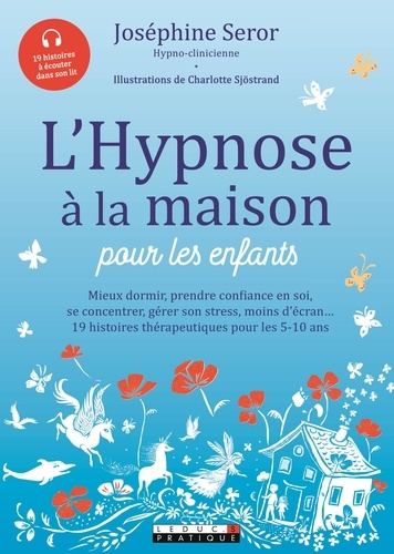 L'hypnose à la maison pour les enfants