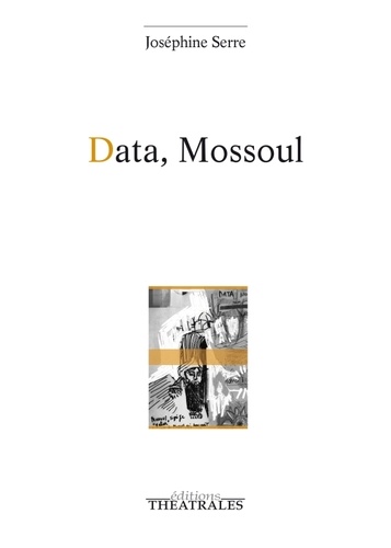 Data, Mossoul