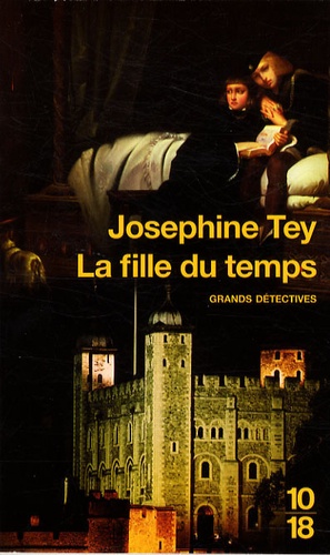 Josephine Tey - La fille du temps.