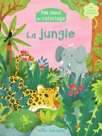 Joséphine Vanderdoodt et Anne Baudier - Mon cahier de coloriage la jungle - Avec une partie documentaire.
